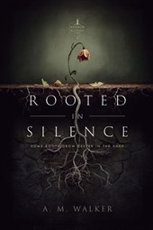 Rooted in Silence