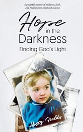 Fields, M: Hope in the Darkness