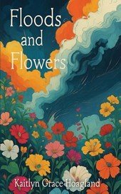 Floods and Flowers