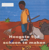 Hoogste tijd om schoon te maken