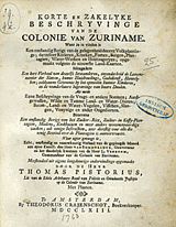 Korte en zakelijke beschrijvinge van de Colonie van Zuriname | Pistorius | F0C795248652023FF