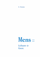 Mens = lichaam + geest | Glenn Roy Sluisdom | F2331950D7887E306