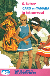 Caro en Tamara. In het oerwoud | Butner | F2647D99FB5C9A2C9