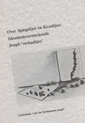 Over spiegeltjes en kraaltjes. Identiteitsversterkende jeugd-'verhaaltjes'