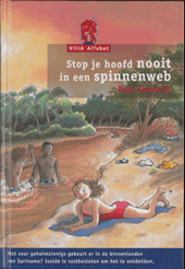 Stop je hoofd nooit in een spinnenweb