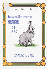 Een dag uit het leven van Henkie de Haas | Gummels | F459D38788196A9E2