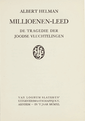 Millioenen-leed. De tragedie der joodse vluchtelingen