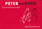 Peter en Dino. Een verhaal over taal