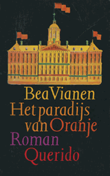 Het paradijs van Oranje | Beatrice Sylvia Vianen | F4D20EFE7E57BB4C2