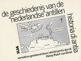 De geschiedenis van de 'Nederlandse' Antillen. Historia di Antia | Paërl | F6078AFC812B218A2