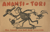 Anansi-tori. Hoe Anansi een half dorp veroverde