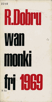 Wan monki fri. Bevrijding en strijd