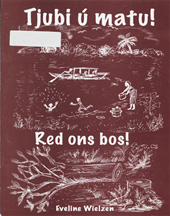 Tjubi u matú! Red ons bos!
