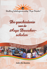De geschiedenis van de Arya Dewaker-scholen | Indradebie Hu | F960302B5E08A2E8E