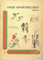 Onze sporthelden. Deel 2