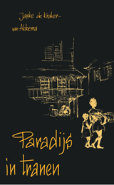 Paradijs in tranen | de Kraker-van Abbema | FA29E33C103578FD7