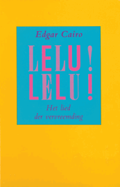 Lelu! Lelu! Het lied der vervreemding