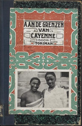 Aan de grenzen van Cayenne | Maria Fulgentius Abbenhuis | FBA9CEA20537E63B5