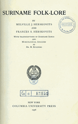Suriname folk-lore | Frances Shapiro Herskovits; Melville Jean Herskovits | FC4F3213EA1E91AA7