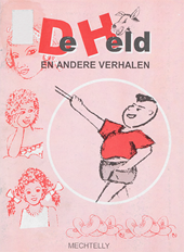 De held en andere kinderverhalen