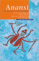Anansi. Surinaamse volksverhalen | Franke | FE402596E32AE9245
