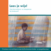 Lees je wijs! Hoe bevorderen we leesplezier bij kinderen?