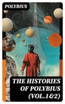 The Histories of Polybius (Vol.1&2) - Polybius - 8596547764540