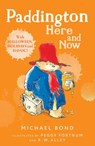 Paddington Here and Now - Michael Bond - 9780007269419