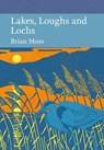 Lakes, Loughs and Lochs - MOSS,  Brian - 9780007511389
