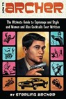 How to Archer - Sterling Archer - 9780062066312