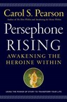 Persephone Rising - Carol S Pearson - 9780062884060