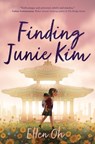 Finding Junie Kim - Ellen Oh - 9780062987983