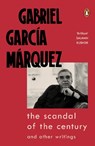 The Scandal of the Century - Gabriel Garcia Marquez - 9780241444184