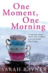 One Moment, One Morning - Sarah Rayner - 9780330508841