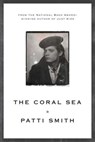 The Coral Sea - Patti Smith - 9780393341355