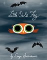 Little Owl's Fog - Divya Srinivasan - 9780593691137