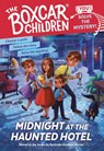 Midnight at the Haunted Hotel - Gertrude Chandler Warner ; JM Lee - 9780807528501