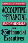 Accounting and Financial Fundamentals for NonFinancial Executives - Robert RACHLIN ; Allen SWEENEY - 9780814479285