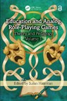 Education and Analog Role-Playing Games - Susan Haarman - 9781041076070