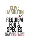 Requiem for a Species - Clive Hamilton - 9781138928084