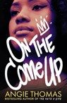 On the Come Up - Angie Thomas - 9781406372168