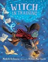 Witch in Training - Michelle Robinson - 9781406377804
