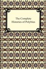 The Complete Histories of Polybius - Polybius - 9781420934236