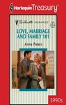 LOVE, MARRIAGE AND FAMILY 101 - Anne Peters - 9781459273139