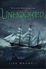 Unhooked - Lisa Maxwell - 9781481432061