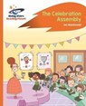 Reading Planet - The Celebration Assembly - Orange: Rocket Phonics - Ian Macdonald - 9781510442214