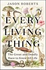 Every Living Thing - Jason Roberts - 9781529400465