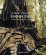 A Walk Through the Rainforest - Martin Jenkins - 9781529518542