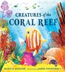 Creatures of the Coral Reef - Martin Jenkins - 9781536250091