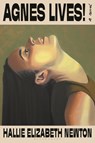 Agnes Lives! - Hallie Elizabeth Newton - 9781639738564